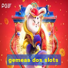 gemeas dos slots